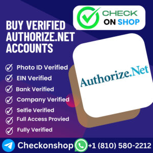 Buy Verified Authorize.Net Accounts